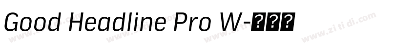 Good Headline Pro W字体转换